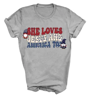 Bella Canvas Soft Style She Loves Jesus and America Too USA July 4th Memorial Day/ Unisex Comfort Colors Shirt