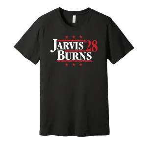 Jarvis & Burns '28 - Carolina Political Campaign Parody T-Shirt - Hyper Than Hype Shirts