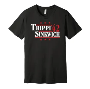 Trippi & Sinkwich '42 - Georgia Football Political Campaign Parody T-Shirt - Hyper Than Hype Shirts